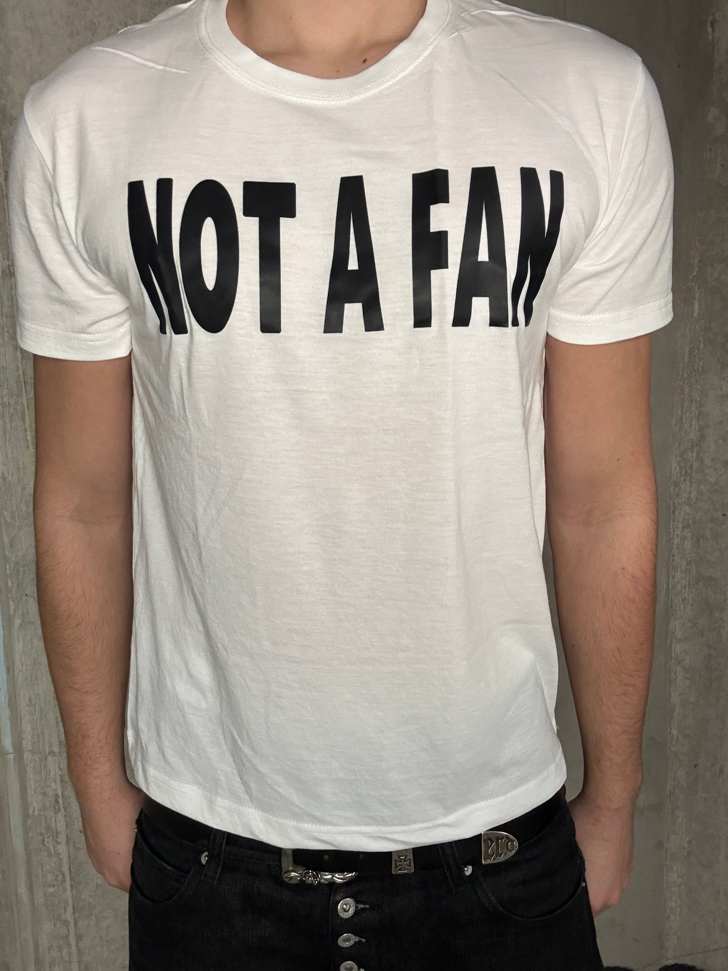 "Not a fan" Tee
